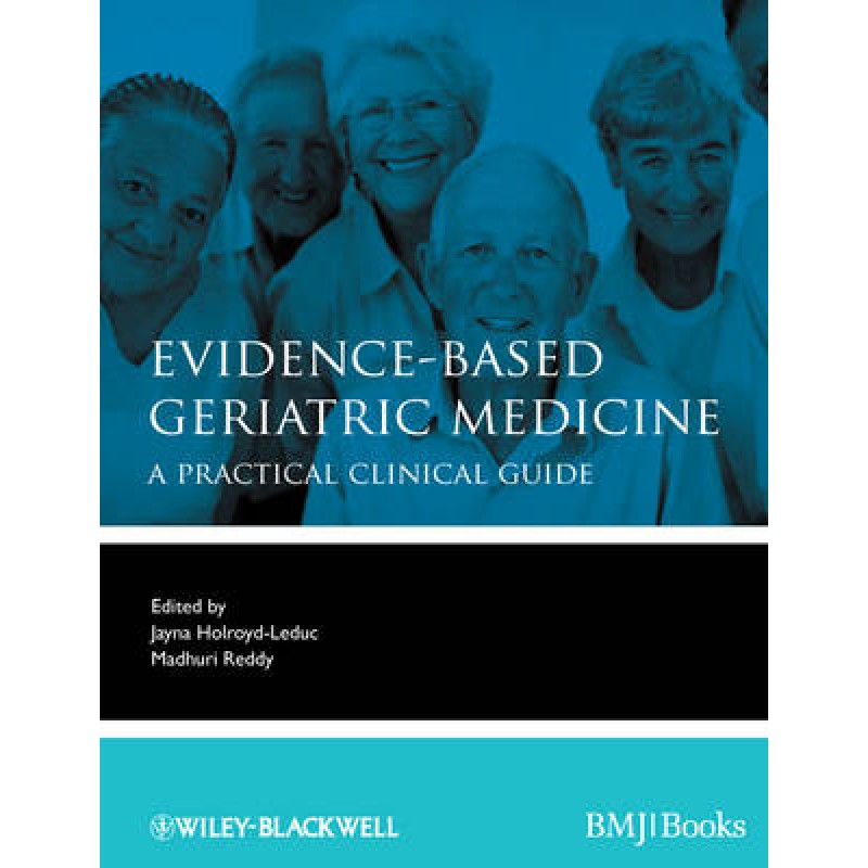 Evidence-Based Geriatric Medicine